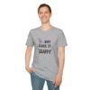 Yes But Make It Snappy Unisex T Shirt - Image 7