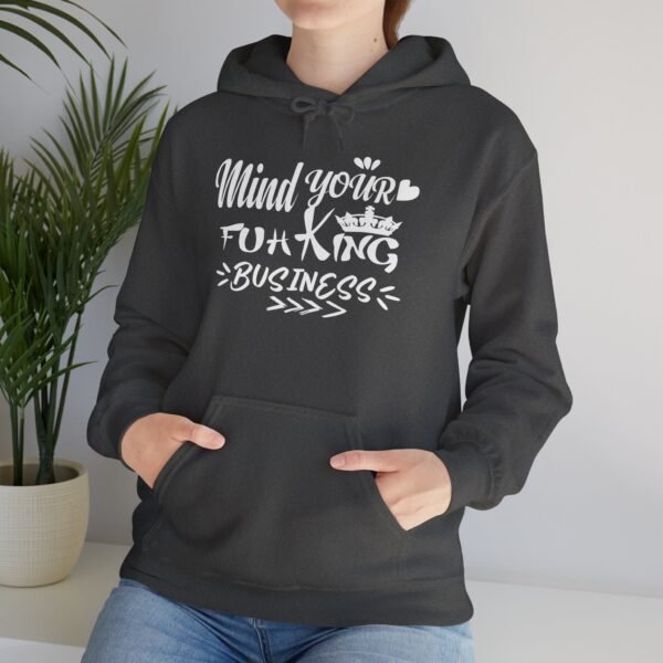 Mind Your Fuh King Business Unisex Heavy Blend™ Hooded Sweatshirt - Image 11