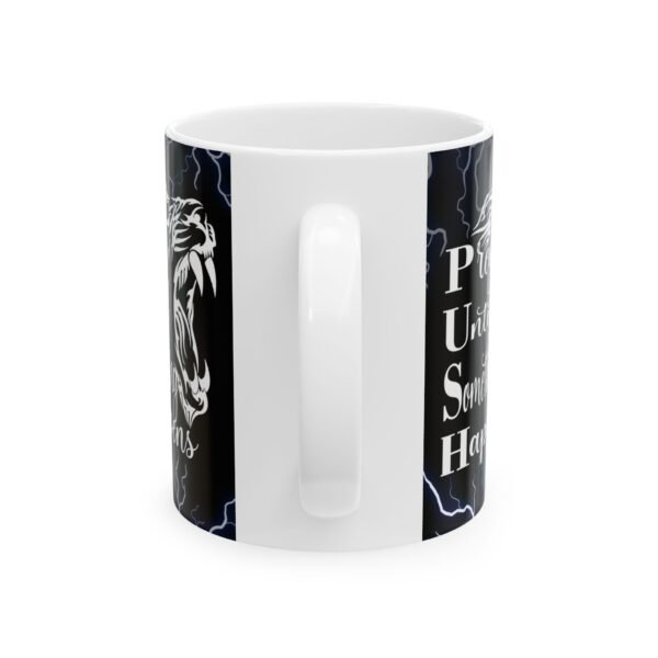 Prey Until Something Happens Ceramic Mug 11oz - Image 4