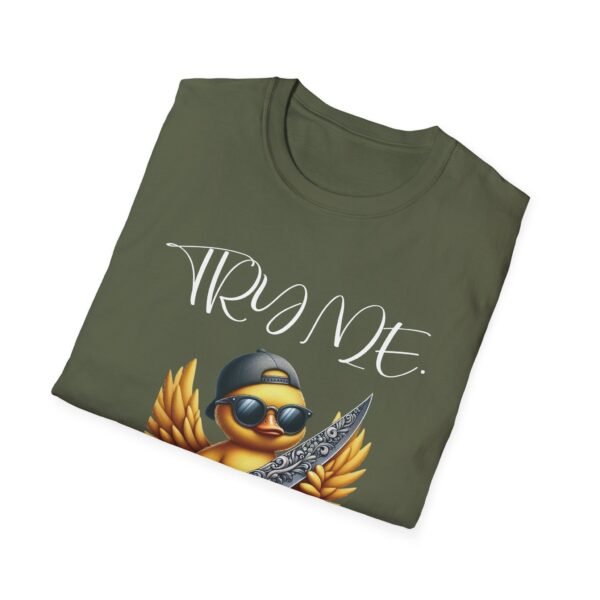 Try Me Duck With Sunglasses and Knife Print Unisex T Shirt - Image 3