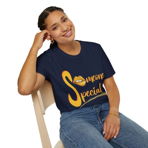 Unisex Someone Special T Shirt - Image 7