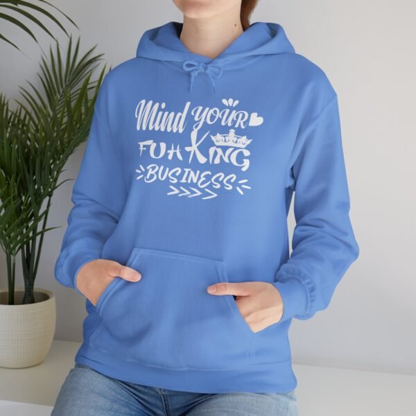 Mind Your Fuh King Business Unisex Heavy Blend™ Hooded Sweatshirt - Image 24
