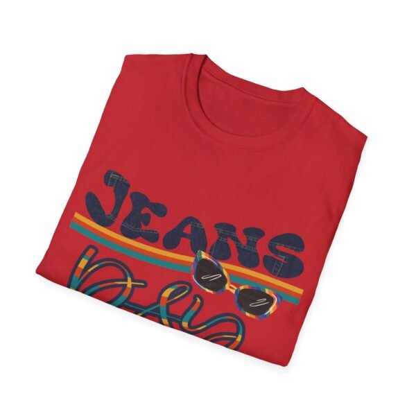 Jeans Day Unisex T Shirt - Image 9