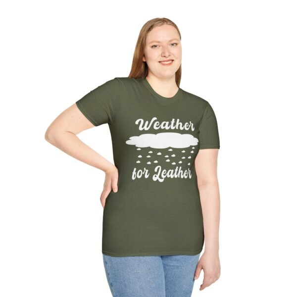 Weather for Leather Unisex T Shirt - Image 4