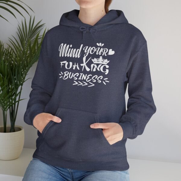 Mind Your Fuh King Business Unisex Heavy Blend™ Hooded Sweatshirt - Image 25