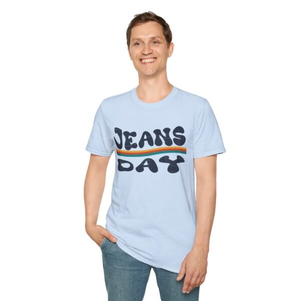 Jeans Day Unisex T Shirt - Image 10