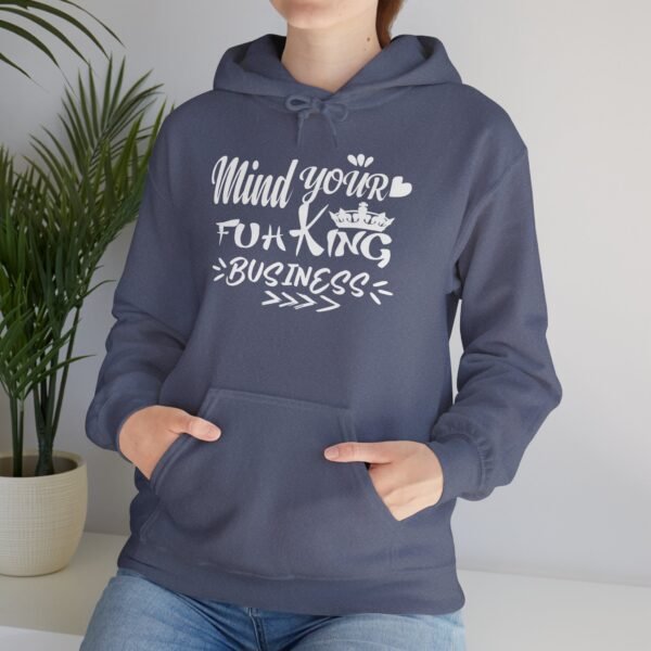 Mind Your Fuh King Business Unisex Heavy Blend™ Hooded Sweatshirt - Image 17