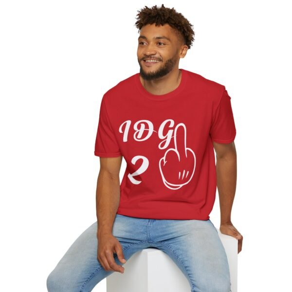 Funny Saying  Unisex T Shirt - Image 9