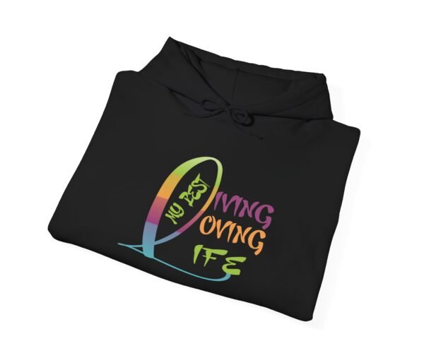 Alternative view of Living Loving My Best Life Unisex Heavy Blend™ Hooded Sweatshirt