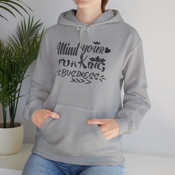 Mind Your Fuh King Business Unisex Heavy Blend™ Hooded Sweatshirt - Image 8