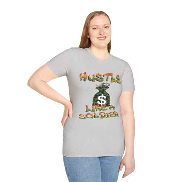 Hustle Like a Soldier Unisex T Shirt - Image 3
