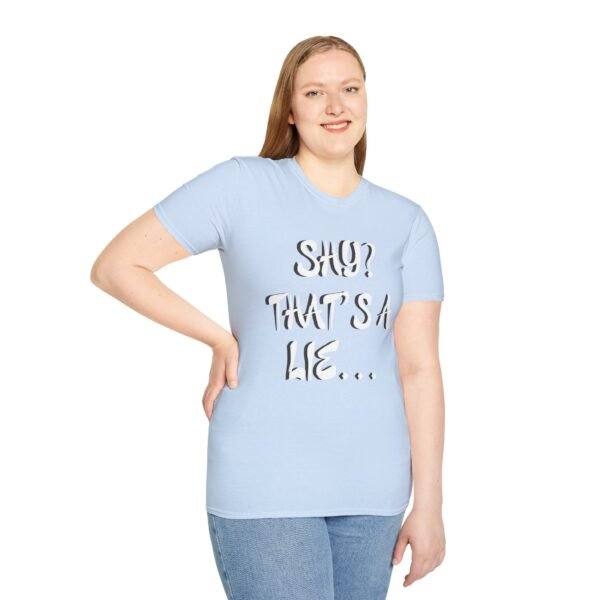 Shy?  Unisex T Shirt - Image 9