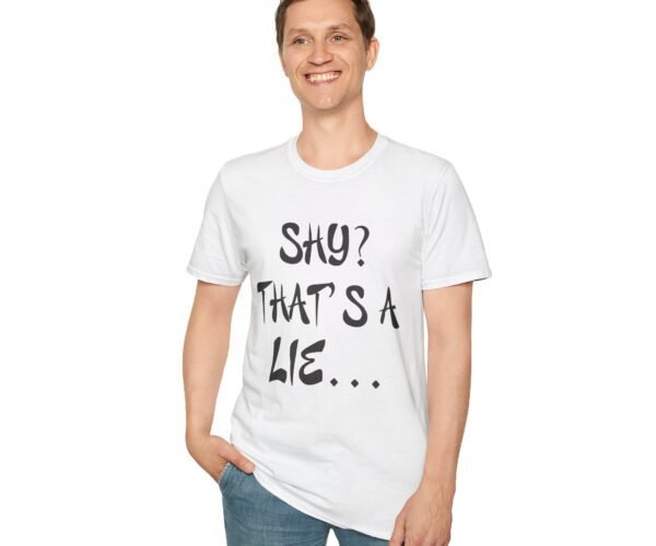 Alternative view of Shy?  Unisex T Shirt