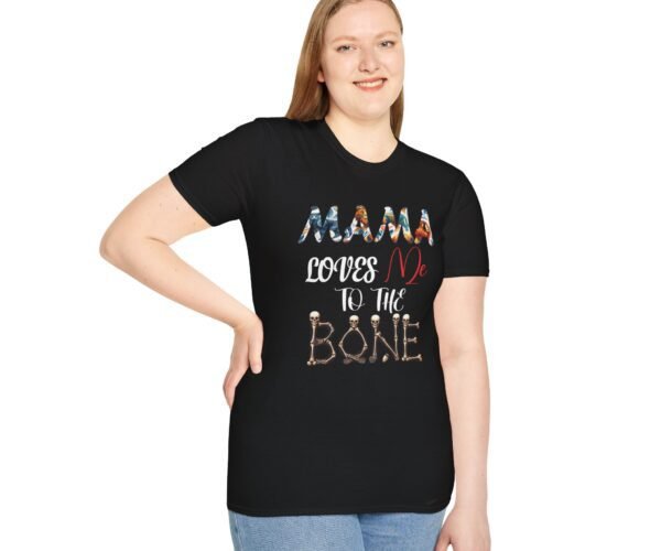 MAMA Loves Me To The Bone Unisex Graphic Tee Shirt
