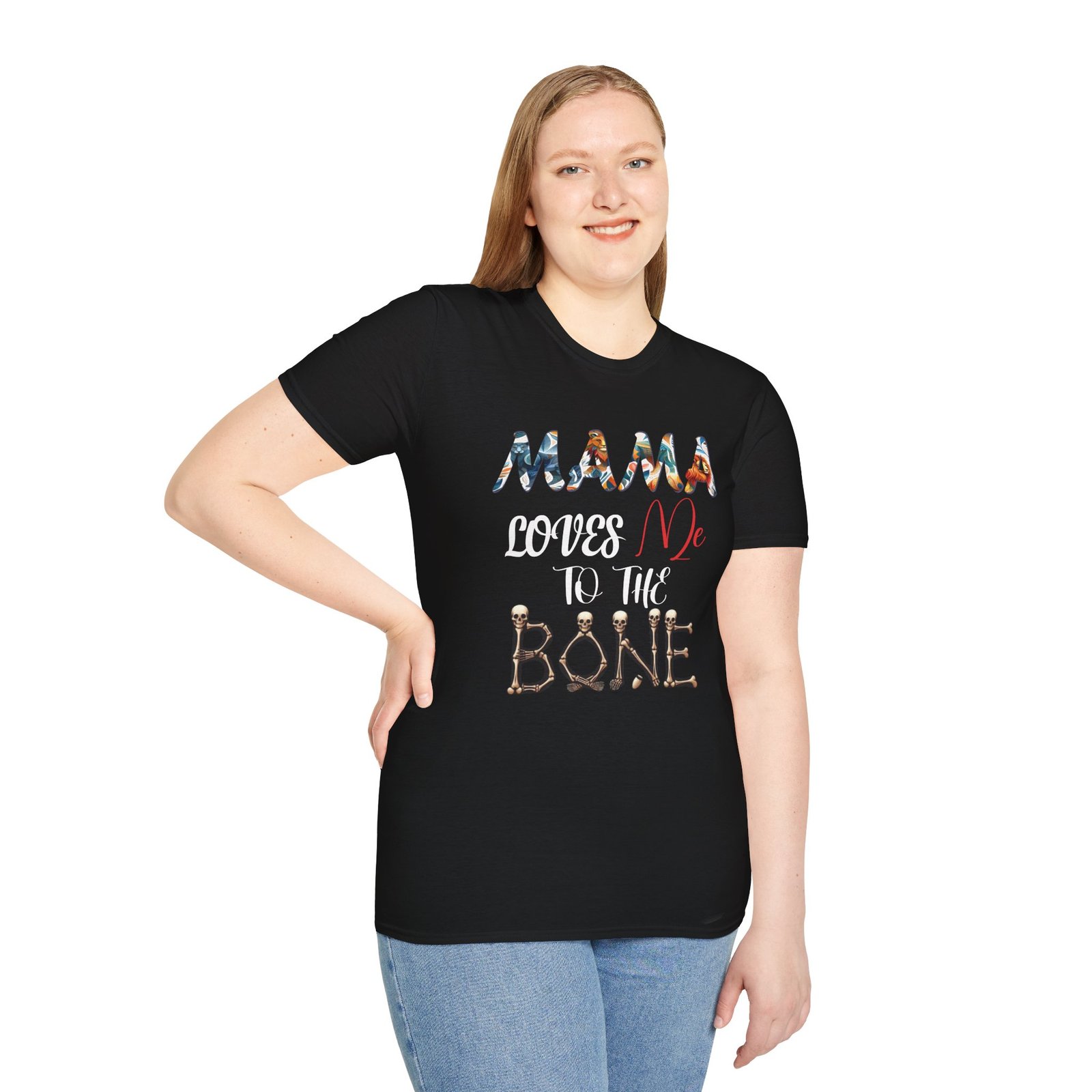 MAMA Loves Me To The Bone Unisex Graphic Tee Shirt