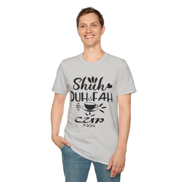Shuh Duh Fuh Cup Unisex T Shirt - Image 3