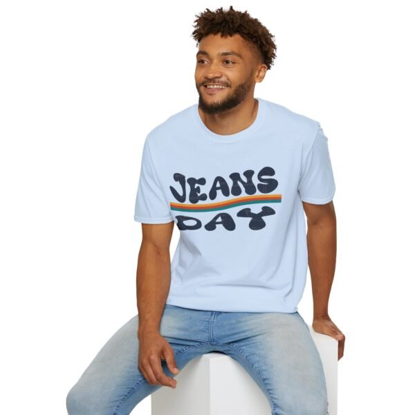 Jeans Day Unisex T Shirt - Image 6