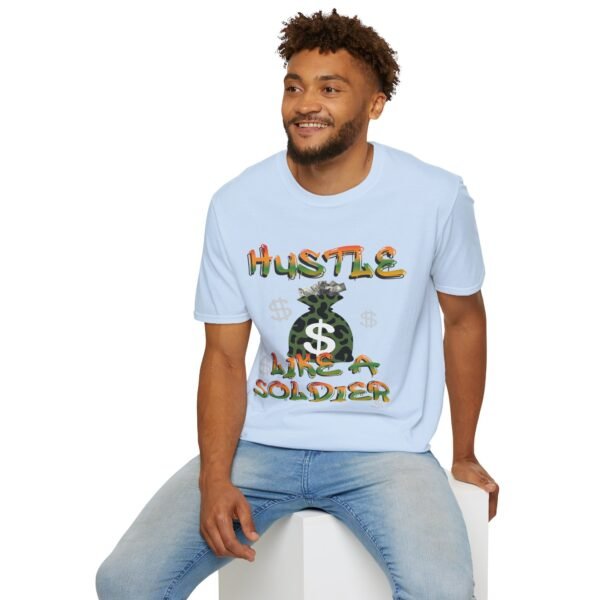 Hustle Like a Soldier Unisex T Shirt - Image 5